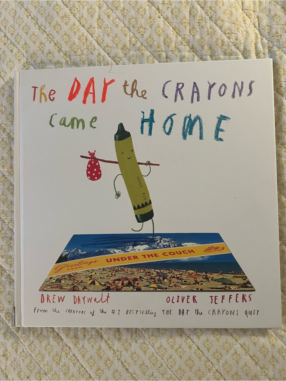 THE DAY THE CRAYONS CAME HOME HARDCOVER BOOK BY DREW DAYWALT OLIVER JEFFERS EUC